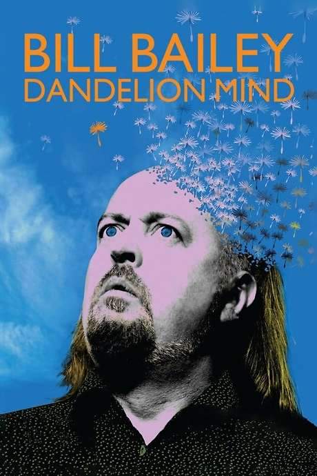 Bill Bailey: Dandelion Mind